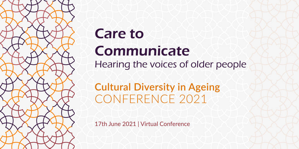 Cultural Diversity in Ageing Conference 2021